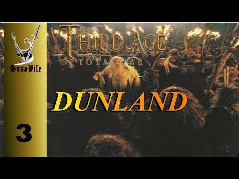 Ep 3 - Third Age DaC (1.2) Dunland "Cleaning some rebels"