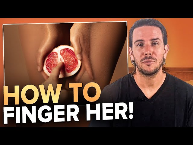 Mastering the Art of Fingering a Woman: Five Essential Techniques Every