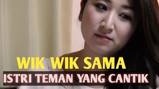 Download lagu WIK WIK SAMA ISTRI TEMAN|| alur cerita film korea mp3