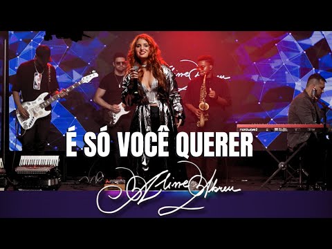 É Só Você Querer - Aline Abreu