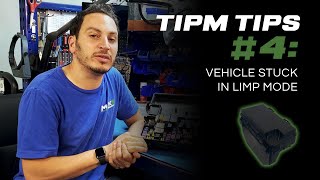 TIPM TIPS #4: LIMP MODE