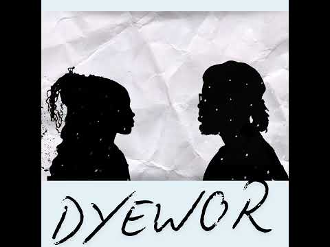 Dyewor - Mitirikpwe Patricia & Ebrahim Soul’O (Official Audio)