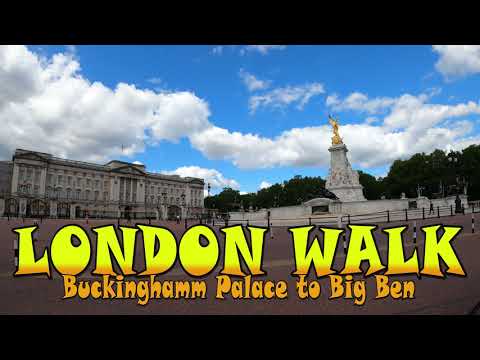 LONDON Walking Tour: Buckingham Palace to Big Ben - England (4k)