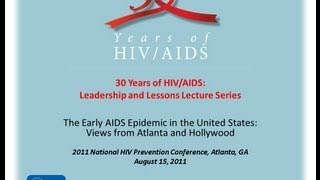 The Early AIDS Epidemic in the United States: Views from Atlanta and Hollywood
