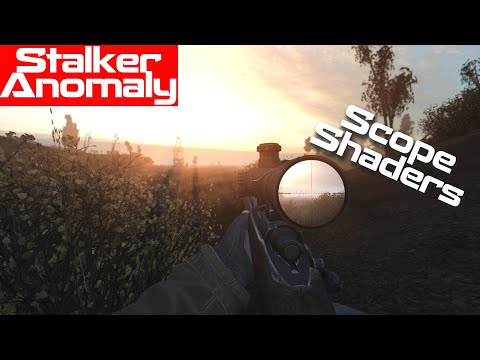 Stalker Anomaly Shader Scopes Install and Tutorial 2022