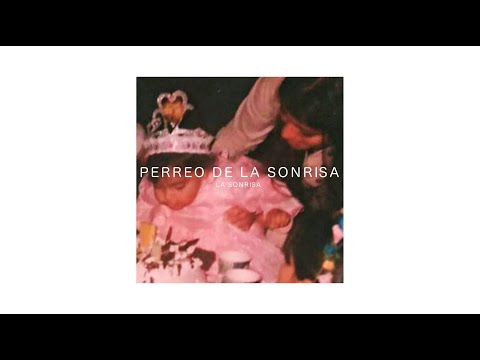 La Sonrisa - PERREO DE LA SONRISA [CheloneProduciendo]