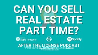 Can You Sell Real Estate Part Time?