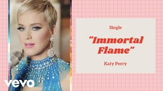 Katy Perry - Immortal Flame (Audio)