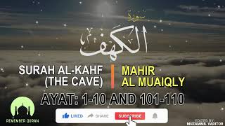 Download lagu (Ayat 1-10 & 101-110) Al Kahf by Mahir Al Muaiqly  [Best Quran Recitation] mp3