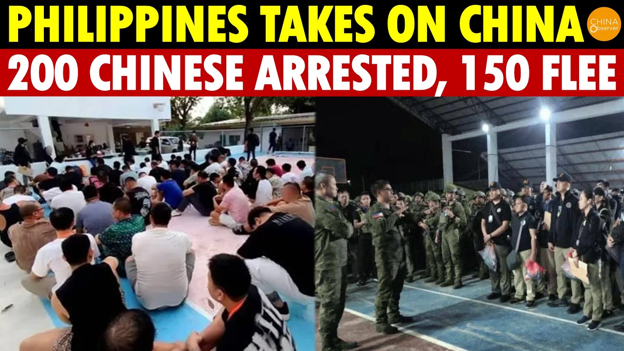 200 Chinese Arrested! Philippines Takes On China, 150 Chinese Teachers Make Urgent Exit