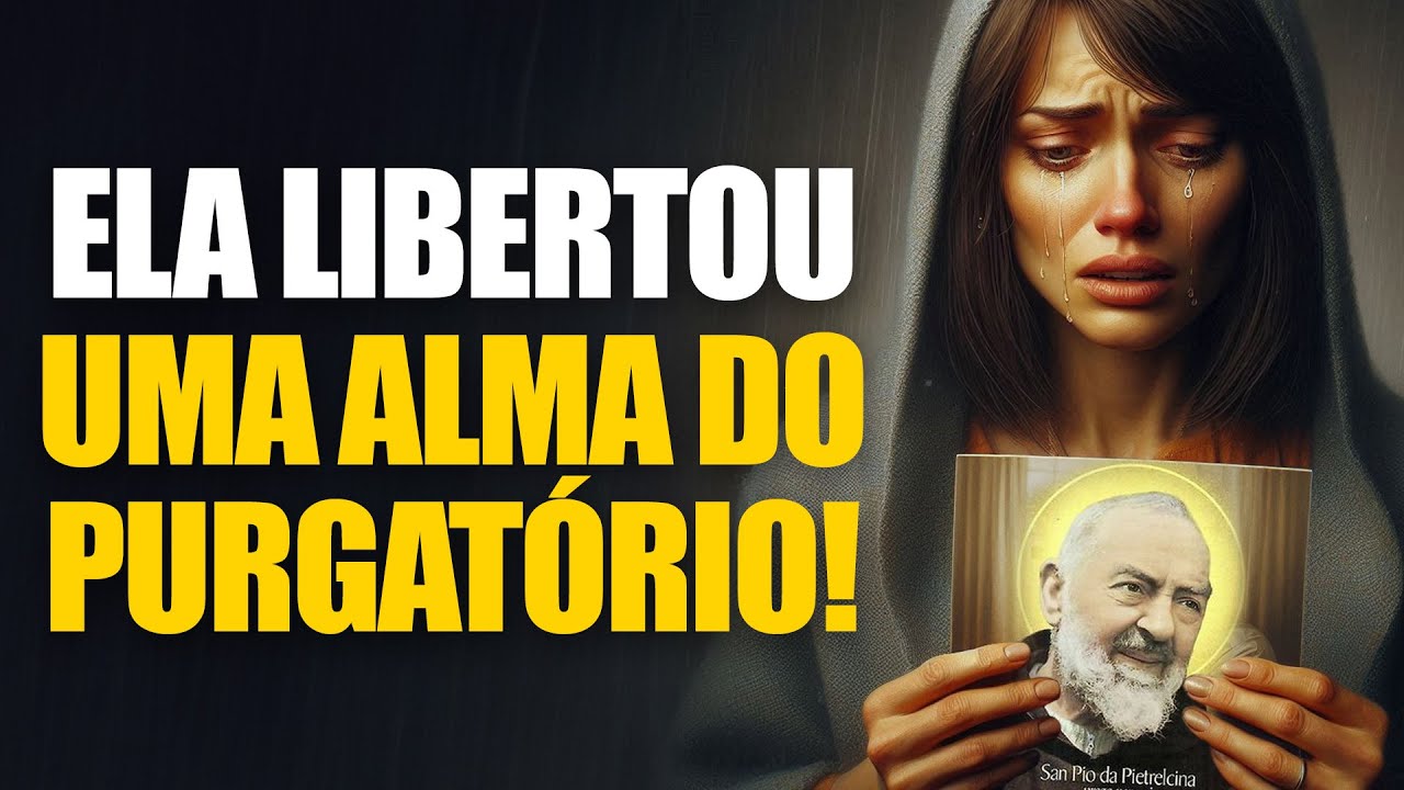 Intercessão Poderosa: Testemunho de uma Alma Libertada do Purgatório