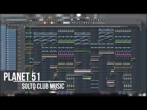 Solto Club Music - Planet 51 (FL studio 20)