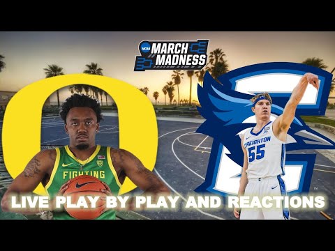 #11 Oregon Ducks vs #3 Creighton Bluejays Live Play-By-Play & Reactions