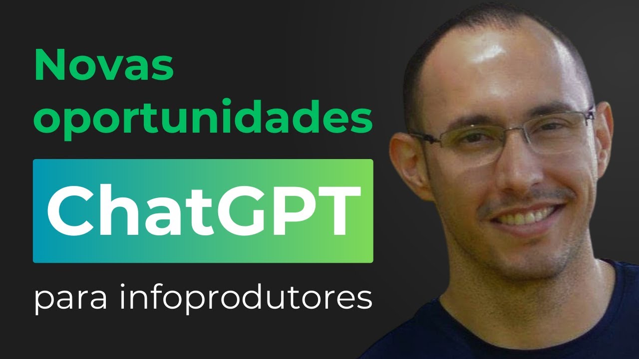 Novas Oportunidades com ChatGPT para o seu Negócio de Infoproduto