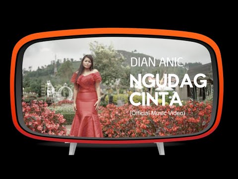 Dian Anic - Ngudag Cinta ( Offical Music Video )