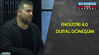ENDÜSTRİ 4.0 ve DİJİTAL DÖNÜŞÜM...ADEM KAHRAMAN ANLATIYOR..