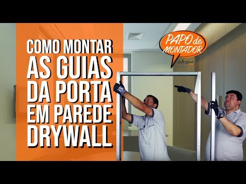 Como montar as Guias da porta em parede Drywall - DICA #28 - Papo de Montador