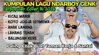 Download lagu Kumpulan Lagu Ndarboy Genk Terpopuler Cover AI 2026 - Paling Enak Buat Teman Kerja & Santai mp3