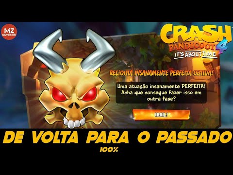 CRASH BANDICOOT 4: De Volta Para o Passado 100% | Modo Normal e N.Verted | Todas Caixas e Joias