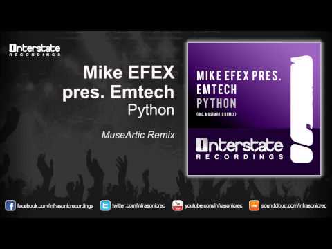 Mike EFEX pres. Emtech - Python (MuseArtic Remix)
