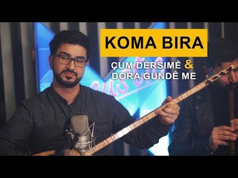 Koma Bira - Çum Dêrsimê & Dora Gundê Me (Kurdmax Acoustic)