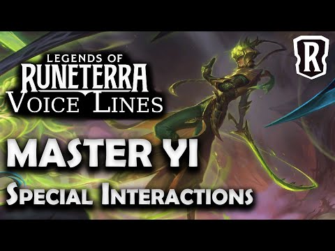 Master Yi - Special Interactions | Legends of Runeterra