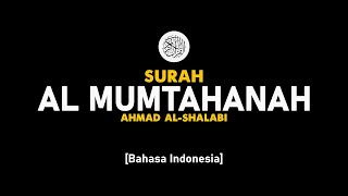 Download lagu Surah Al Mumtahanah - Ahmad Al-Shalabi [ 060 ] I Bacaan Quran Merdu . mp3