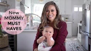 New Mommy Must Haves