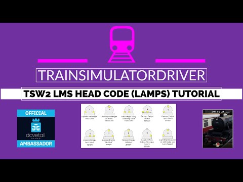 TSW2 Spirit of Steam - LMS Head Code Tutorial