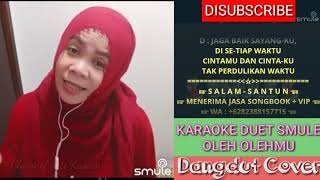 Download lagu Oleh Olehmu (Gerry Feat Ega)Karaoke smule tanpa Vocal Cowok (dangdut Cover by siti kasam) mp3