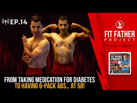 FFP Podcast Ep. 14 - From Medication For Diabetes to 6-Pack Abs After 50!