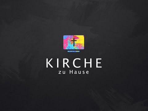 Livestream-Gottesdienst vom 05.04.2020