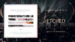 Lakewood Music - Etched | Live In The Wonderful Album