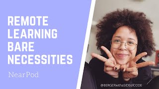 Remote Learning Bare Necessities: NearPod