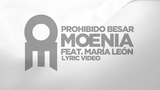 Moenia - 'Prohibido Besar' (Lyric Video)