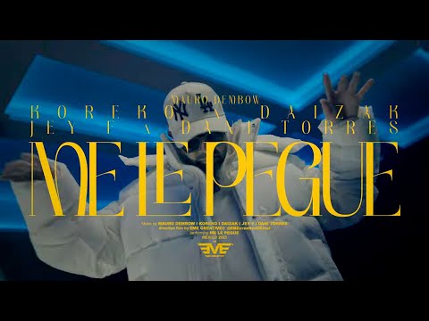 Me Le Pegue - Koreko ❌ Mauro Dembow ❌ Daizak ❌ Jey F ❌ Dani Torres (Official Video)
