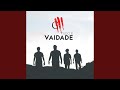 Tudo É Vaidade
