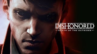 Dishonored: La morte dell'Esterno - Il bersaglio definitivo