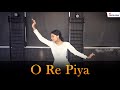 O Re Piya Solo Dance Cover Aaja Nachle Rahat Fateh Ali Khan Natya Social