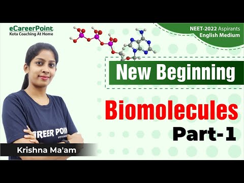 Biomolecules | Lecture - 1 | New Beginning | Krishna Ma'am | @eCareerPointEnglishMedium