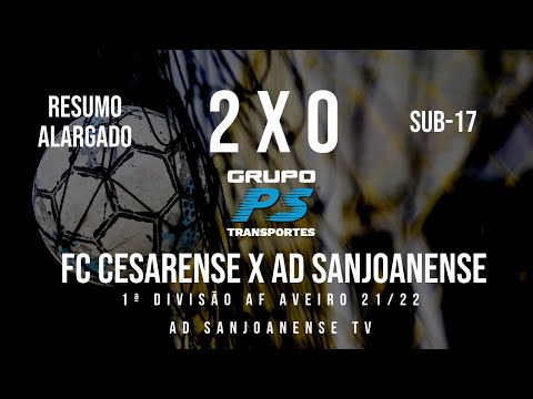 🔴 Highlights ✔ Sub-17 ⚽ FC Cesarense x AD Sanjoanense - 8ª Jornada