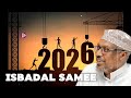 ISBADAL SAMEE SANADKA CUSUB 2026 SHEEKH MUSTAFE XAAJI ISMACIIL SHEEKHMUSTAFE