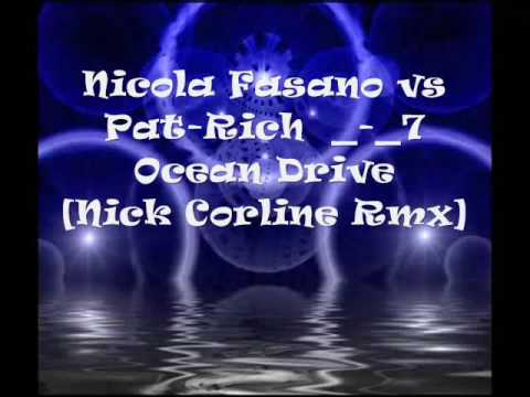Nicola Fasano vs Pat Rich_ -_76 Ocean Drive [Nick Corline Rmx