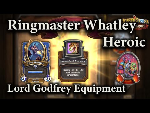 Ringmaster Whatley Heroic : Lord Godfrey Equipment