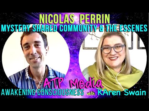 ✨Stepping into Mystery, Shared Community & The Essenes Nicolas Perrin