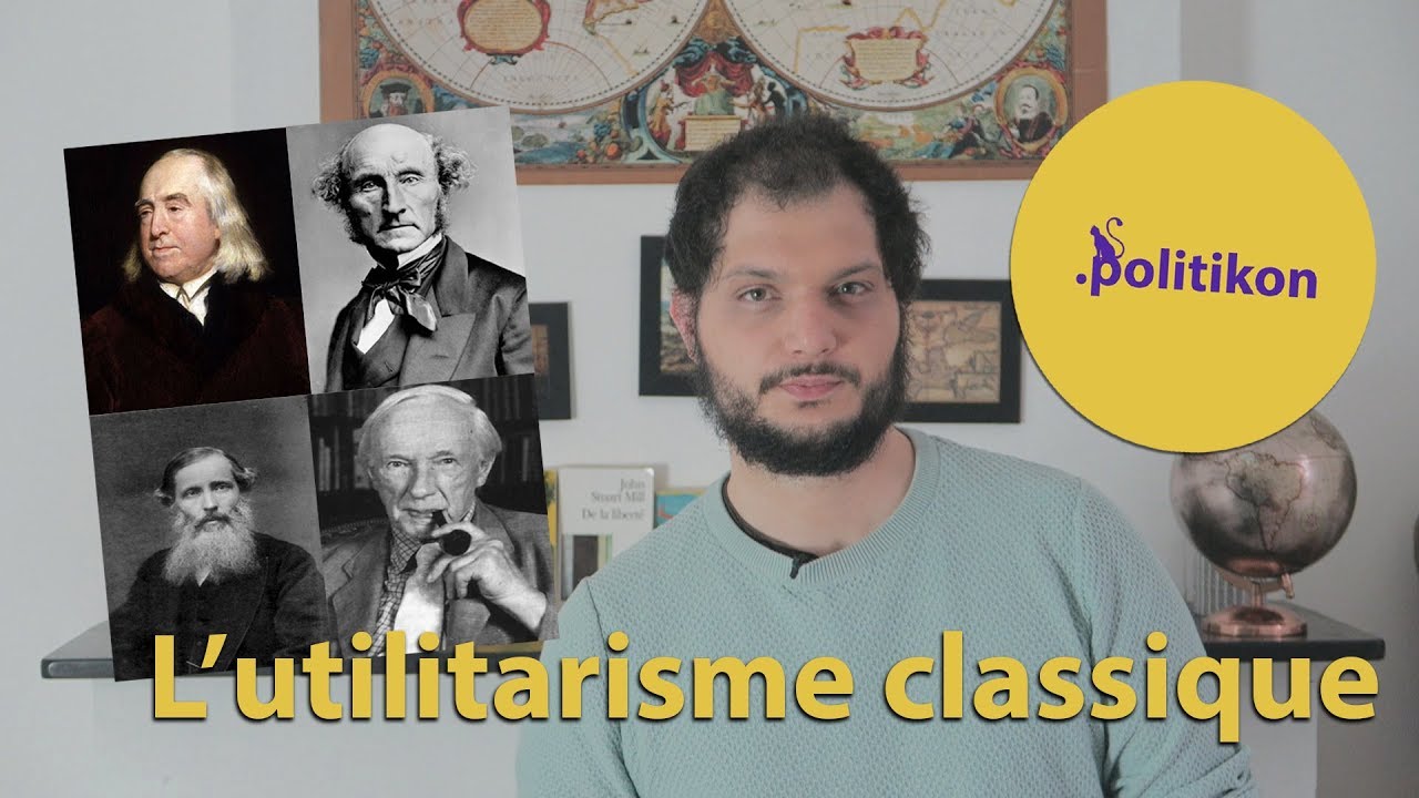 "Calculer le bonheur" -  L'utilitarisme classique / Politikon #13