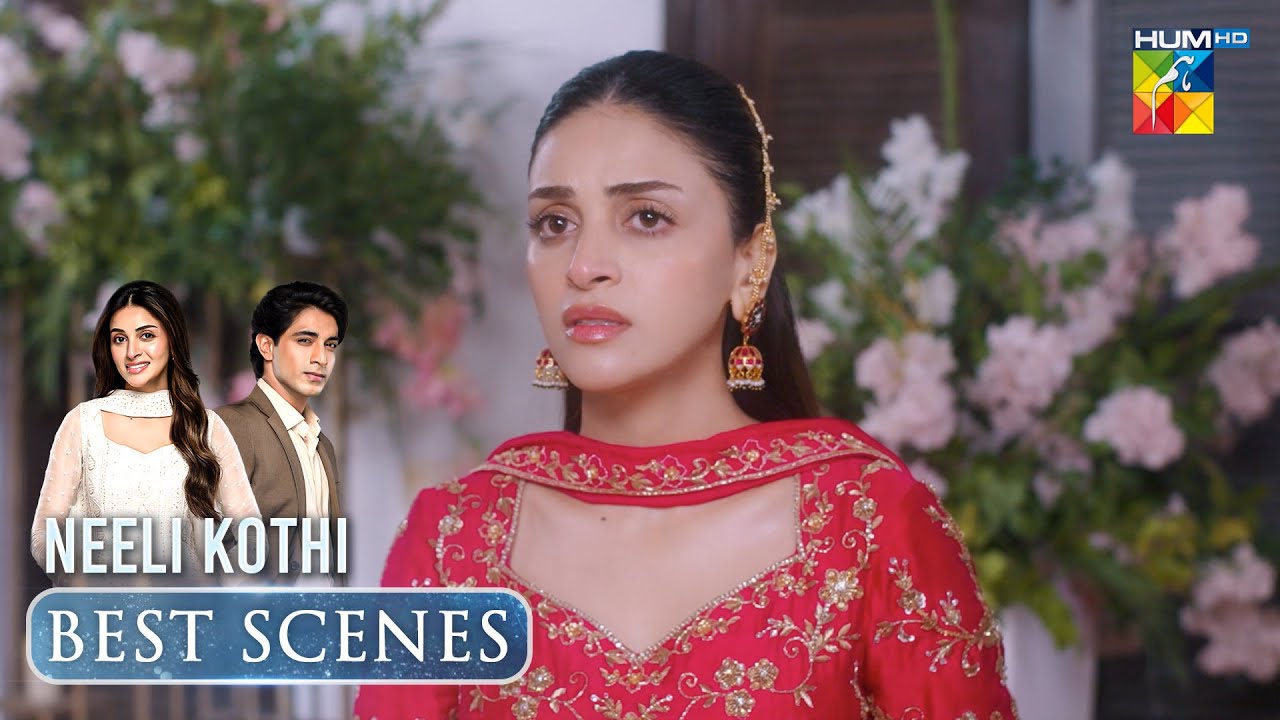Neeli Kothi Episode 05 Key Moment [ Anmol Baloch & TalhaChahour ] - HUM TV