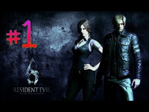 Resident Evil 6 (Leon's Campaign) (#1) || It Begins!