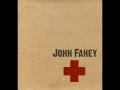 05.Motherless Child - Red Cross - John Fahey
