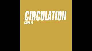 Circulation - Amber (Mix B)
